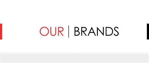 Our Brands .